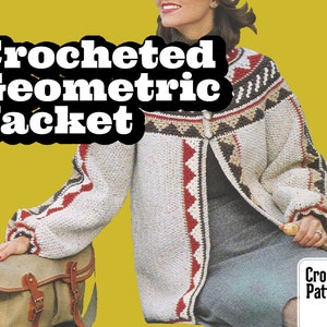 May include: Crocheted Geometric Jacket crochet pattern. A white, red and brown crocheted jacket with a geometric pattern. The jacket is open at the front and has a button fastening.
