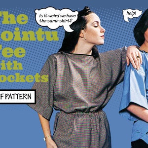 May include: Two women wearing blue and gray shirts with pockets. The shirts have a loose fit and are styled with a gathered waist. The text "The Sointu Tee with Pockets" and "PDF PATTERN" is displayed on the image.