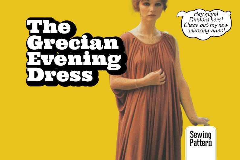 May include: A sewing pattern for a Grecian-style evening dress. The pattern features a long, flowing dress with a gathered neckline and a simple, elegant design. The pattern is illustrated with a woman wearing the dress.