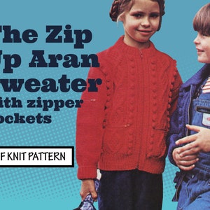 May include: Two children wearing red and blue knitted sweaters with zipper pockets. The sweaters have a textured pattern. The text "The Zip Up Aran Sweater with zipper pockets" and "PDF KNIT PATTERN" is visible on the image.