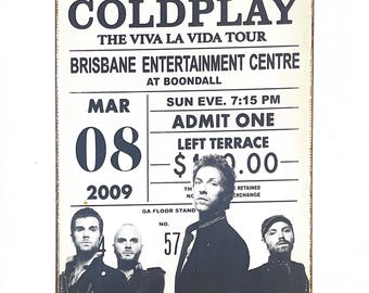 Cold play concert 2009 ticket Metal sign