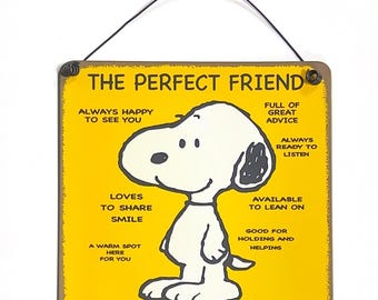 Snoopy my Friend metal hanging Sign