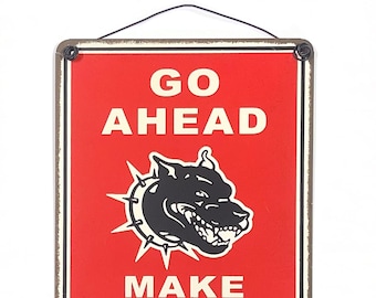 Angry Dog metal hanging Sign