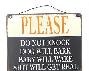 Do not knock Dog will bark metal hanging Sign