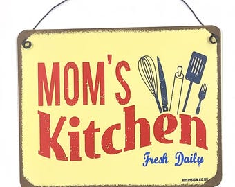Mom Kitchen stuff metal hanging Sign