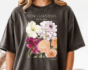 New Gardens Shirt, Peace Is a State of Mind Tee, Floral Aesthetic Shirt, Comfort Colors 1717, Wellness Shirt, Positive Mindset Tee