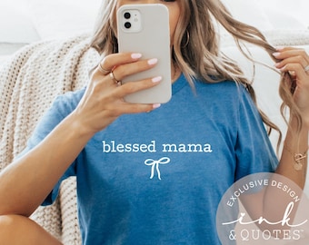 Trendy Blessed Mama Shirt Coquette Bow Mom Tee Mother’s Day Gift for Boy Mom New Mom Gift Girl Mama Shirt Twin Mom Apparel Bella Canvas Tee