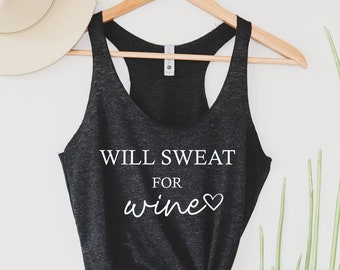 Will Sweat For Wine Tank Top, Funny Gym Tank Top, Wine Tank Top, Workout Tank Top, Wine Lover Gift, Gift For Her, Ink and Quotes