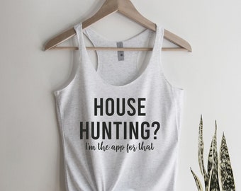 House Hunting Realtor Tank Top: Funny Real Estate Agent Gift