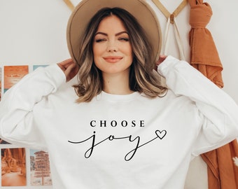 Choose Joy Sweatshirt: Minimalist Women's Crewneck