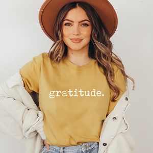 Gratitude Shirt, Thanksgiving Shirt, Inspirational Shirt, Grateful Tee, T-Shirt, Fall Shirt, Women Shirt, Gift For Her, Ink and Quotes