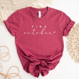 Pink October Shirt, Cancer Shirt, Breast Cancer, Women Shirt, Gift for Her, Graphic Shirt, Ink and Quotes