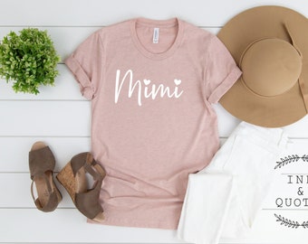 Mimi Shirt, Grandma Shirt , Grammy Shirt , Grandmother, Graphic Shirt,  Women Shirt, Gift for Her , Ink and Quotes