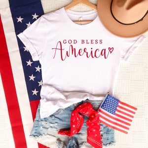 God Bless America Shirt, 4th Of July T-Shirt, Patriotic T-shirt, Cute Fourth Of July Shirt, Summer Shirt, Women Shirt, Ink and Quotes