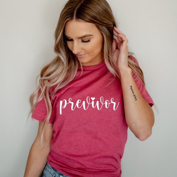 Cute Previvor Shirt, Cancer T-Shirt, Previvor Shirt, Previvor Gifts, Women Shirt, Pink October, Breast Cancer Shirt,  Ink and Quotes