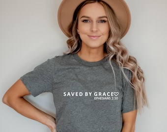 Saved By Grace T Shirt Saved By Grace T Shirt