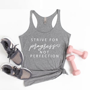 Strive For Progress Not Perfection Tank Top, Inspirational Gym Tank Top, Workout Tank Top, Gift For Her, Ink and Quotes