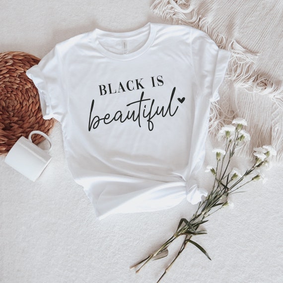 My Black Is Beautiful T Shirt My Black Is Beautiful T Shirt