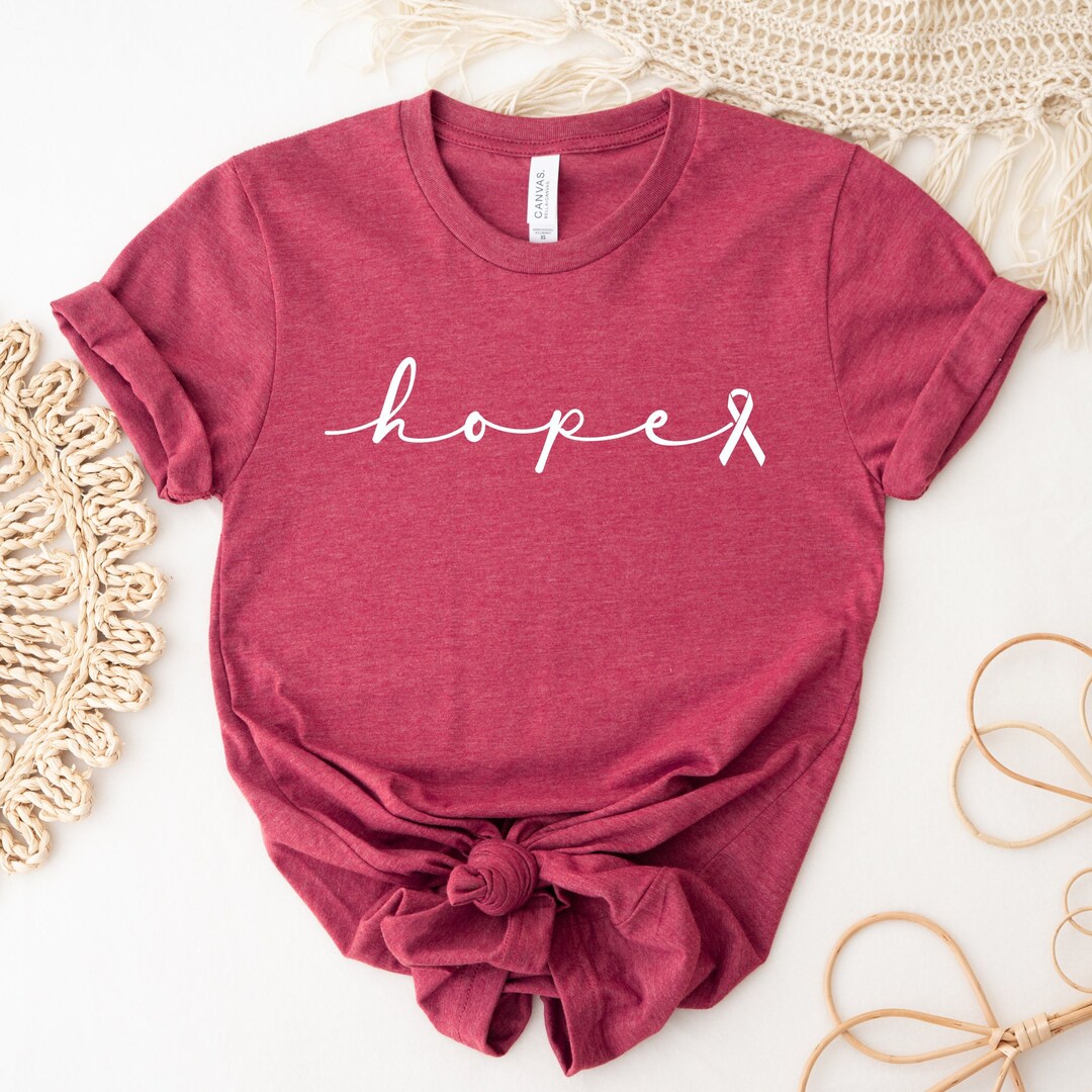Hope Shirt, Cancer Shirt, Breast Cancer Shirt, Cancer Ribbon Shirt