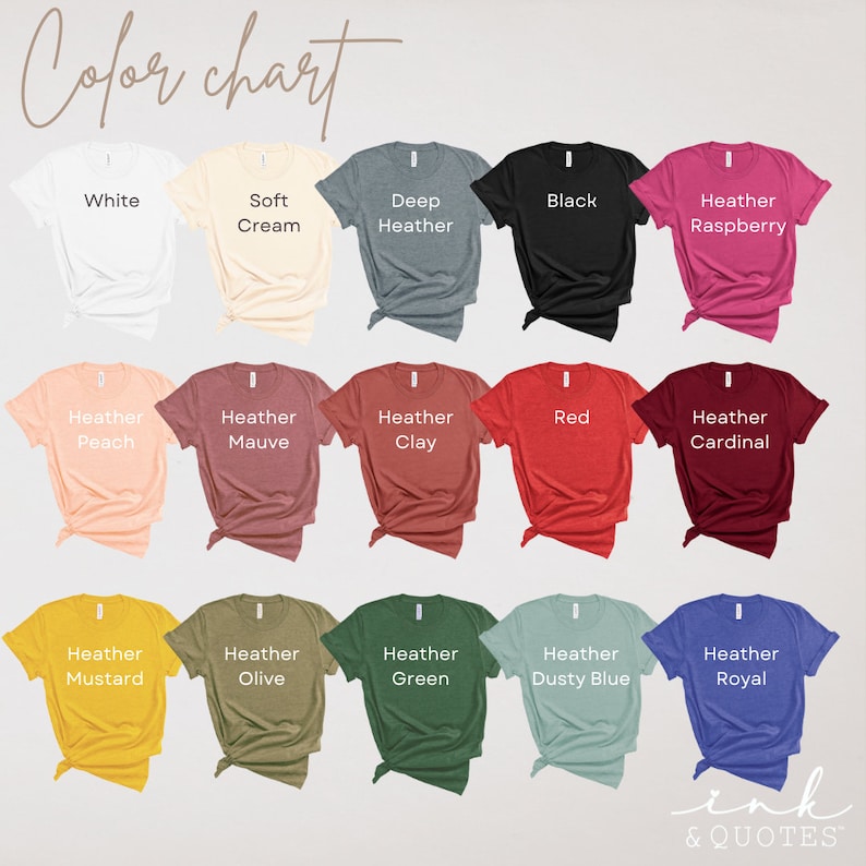 May include: Color chart showing 15 different t-shirt colors. The colors are: White, Soft Cream, Deep Heather, Black, Heather Raspberry, Heather Peach, Heather Mauve, Heather Clay, Red, Heather Cardinal, Heather Mustard, Heather Olive, Heather Green, Heather Dusty Blue, and Heather Royal.