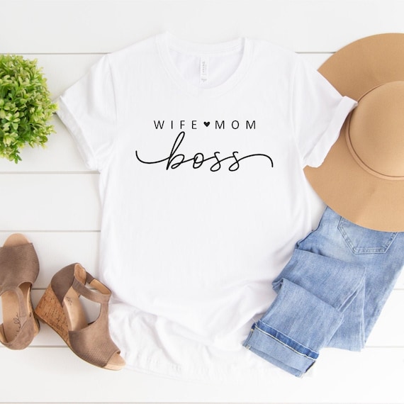 Wife Mom Boss Lady Mother's Day T-Shirt Wife Mom Boss Lady Mother's Day T-Shirt