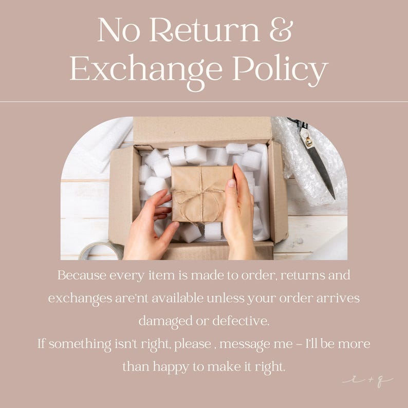 May include: Image with text: "No Return & Exchange Policy." A small, wrapped package is held inside an open cardboard box filled with packing peanuts. Text below states returns and exchanges are unavailable unless the order arrives damaged.