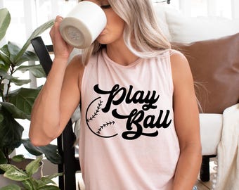 Play Ball Tank Top,  Bella Canvas, Workout Muscle Tank, Baseball Tank Top, Baseball Mom Gift, Ink And quotes