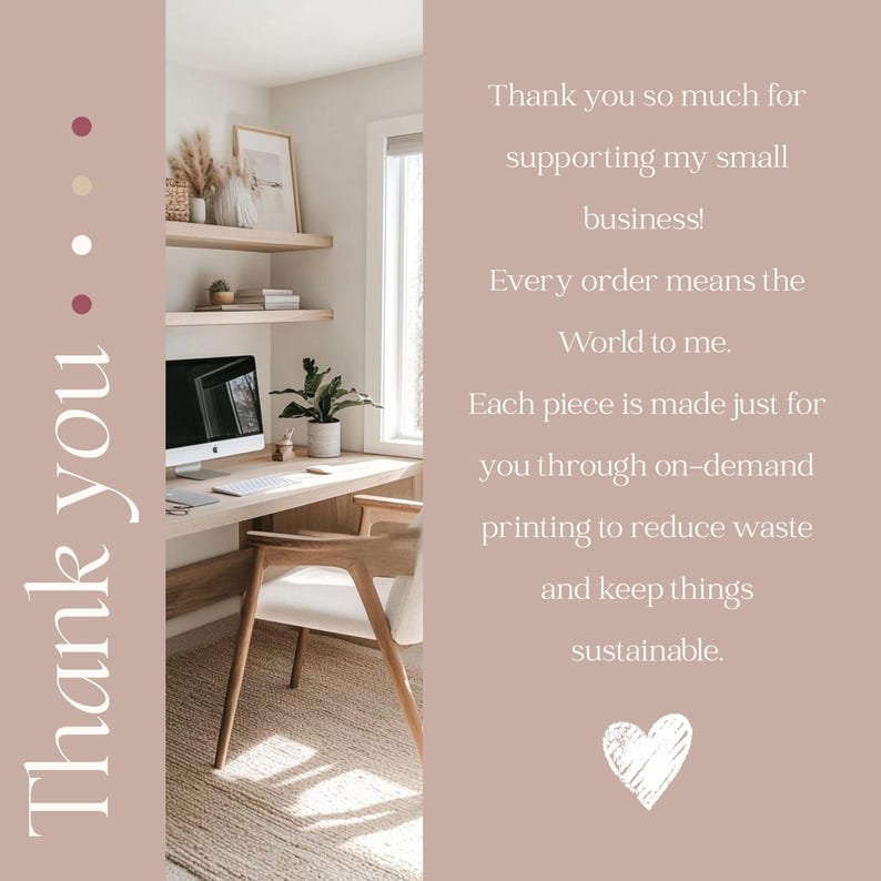 May include: A home office with a wooden desk, chair, and shelves. A computer, plant, and framed artwork are visible. Text on the right says "Thank you so much for supporting my small business!" and more.