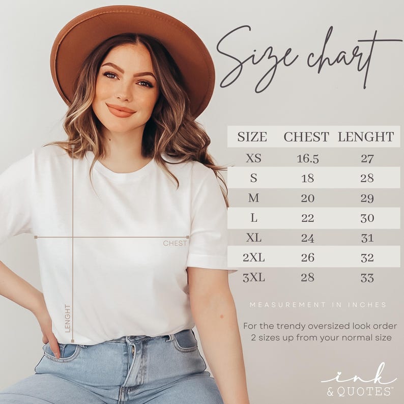 May include: A white t-shirt with a size chart, featuring chest and length measurements in inches. The chart includes sizes XS to 3XL. The text "Size chart" is at the top. The brand name "ink & QUOTES" is at the bottom.