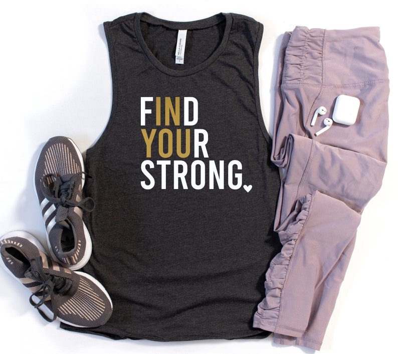 Find Your Strong Muscle Tank: Inspirational Gym Workout Top