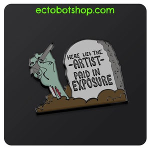 Paid In Exposure Enamel Pin – Funny Artist Meme Pin, Creative Burnout Gift, Freelance Humor, Animator Designer Gift