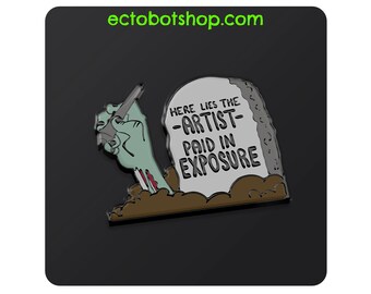 Paid In Exposure Enamel Pin – Funny Artist Meme Pin, Creative Burnout Gift, Freelance Humor, Animator Designer Gift
