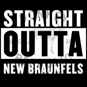 STRAIGHT OUTTA Die neue Braunfels Sublimation Herunterladen | Druckbare Kunstwerk | Digitale Datei | T-Shirt Design