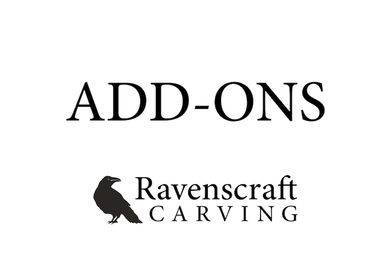 Puede incluir: Logotipo en blanco y negro para Ravenscraft Carving, con una silueta de cuervo. El texto "ADD-ONS" est&aacute; por encima del logotipo.