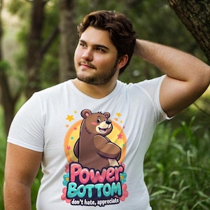 Power Bottom Bear T-Shirt, Cute Gay Bear Pride Tee, LGBTQ+ Pride Apparel, Queer Gift for Him, Gay Bottom Pride, Gay Apparel, Size up to 5XL