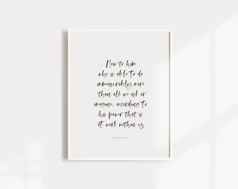 Ephesians 3:20 Bible Verse Wall Decor - Scripture Wall Art - 5x7, 8x10, 11x14, 16x20 Poster - Watercolor Calligraphy - Printable