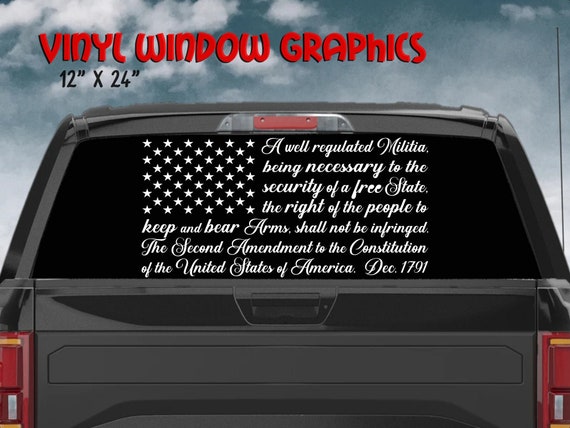 Vehicle Window Decal Patriotic 2nd Amendment Constitution Etsy