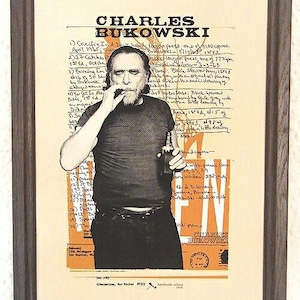 Charles Bukowski Poster, Poëzie, Lyriek, Vrouwen, 30x21, 42x30 zonder lijst