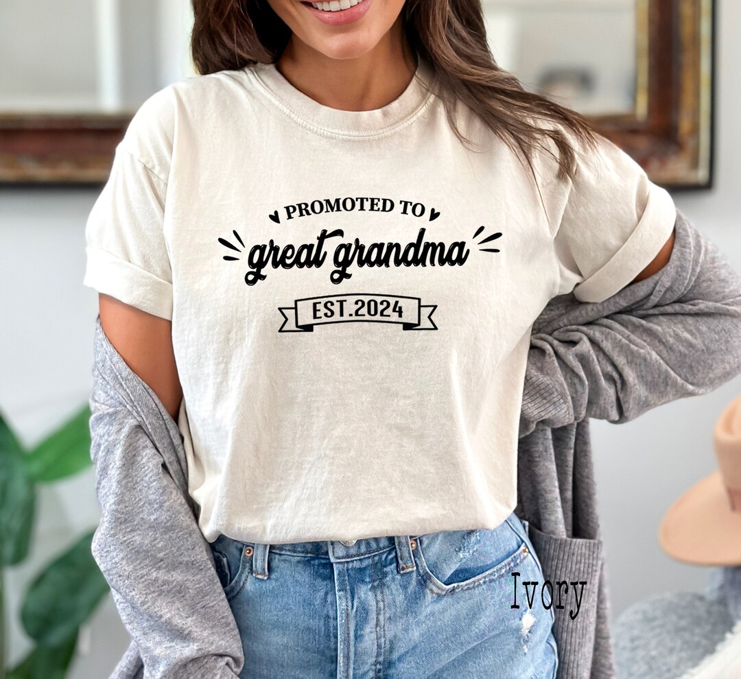Comfort Colors®, Promoted to Great Grandma Shirt, Greatgrandma Shirt