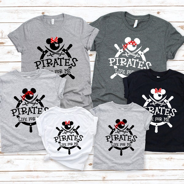 Pirates Shirt, A Pirate's Life for Me Shirt, Pirates Family Shirt, Disney Pirates Matching ,Disney Cruise,Disney Pirate Shirt, Mickey Cruise