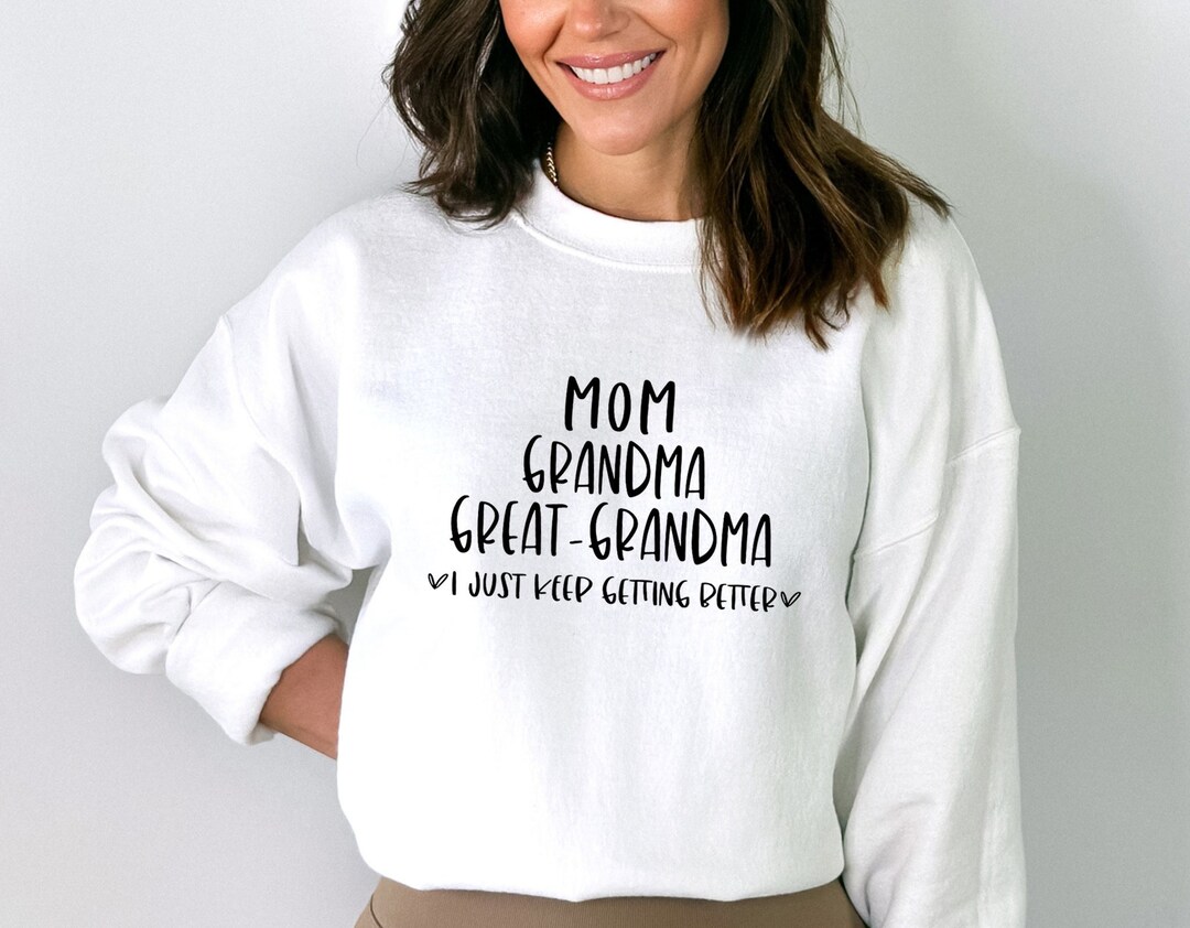 Mom Grandma Greatgrandma Sweatshirt, Pregnancy Announcement, Gift for