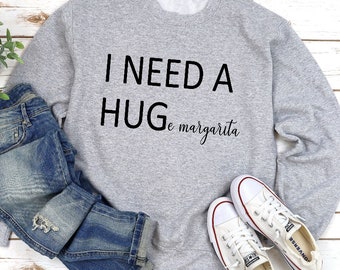 i need a huge margarita hoodie