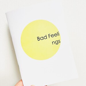 Bad Feelings Zine
