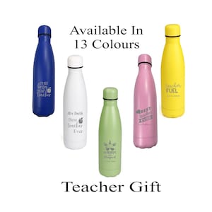 Personalised Engraved Teacher Gift Designs 500ml Insulated Water Bottle 13 Colours Available Various Designs