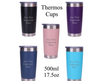 Personalised Engraved Any Message Double Wall Insulated Thermos Cup 500ml 17.5oz Hot Cold Coffee Tea 6 Colours Available