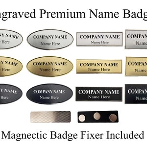 May include: Engraved premium name badges in silver, gold, and black with the text "COMPANY NAME" and "Name Here". The badges are oval shaped and come with a magnetic badge fixer.