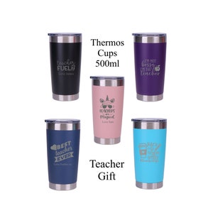 Personalised Engraved Teachers Gift Designs Double Wall Insulated Thermos Cup 500ml 17.5oz Hot Cold Coffee Tea 5 Colours Available