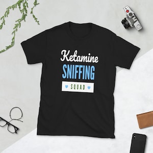 Ketamin Schnüffelt ruppt lustige Unisex T-Shirt