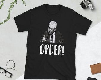John Bercow Order! Funny UK Politics Design Brexit Unisex T-shirt Tee