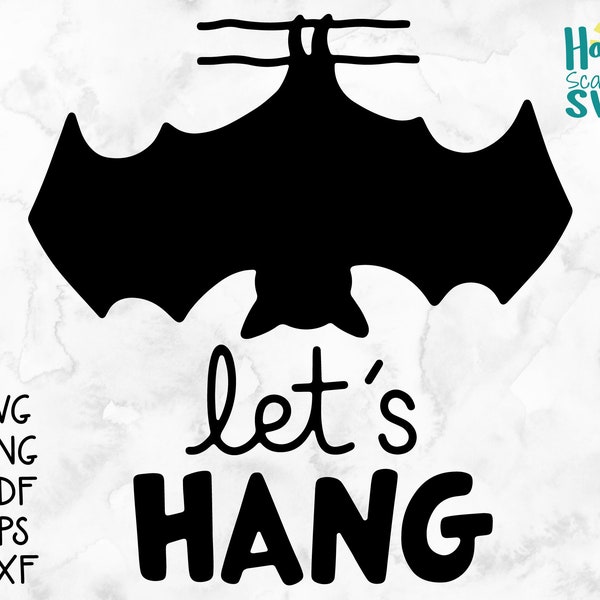 Let's Hang SVG, Bat Svg, Man's T-Shirt Cut File, Halloween SVG, Upside-Down Bat SVG, Vampire Png, Chill Tee Svg, Digital Download